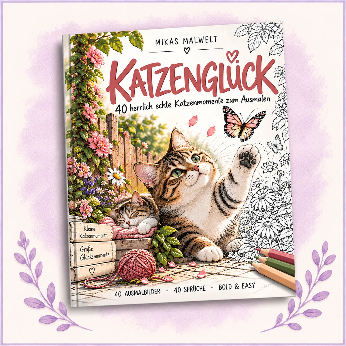 Katzenglück – Katzen Malbuch für Erwachsene mit 40 Ausmalbildern