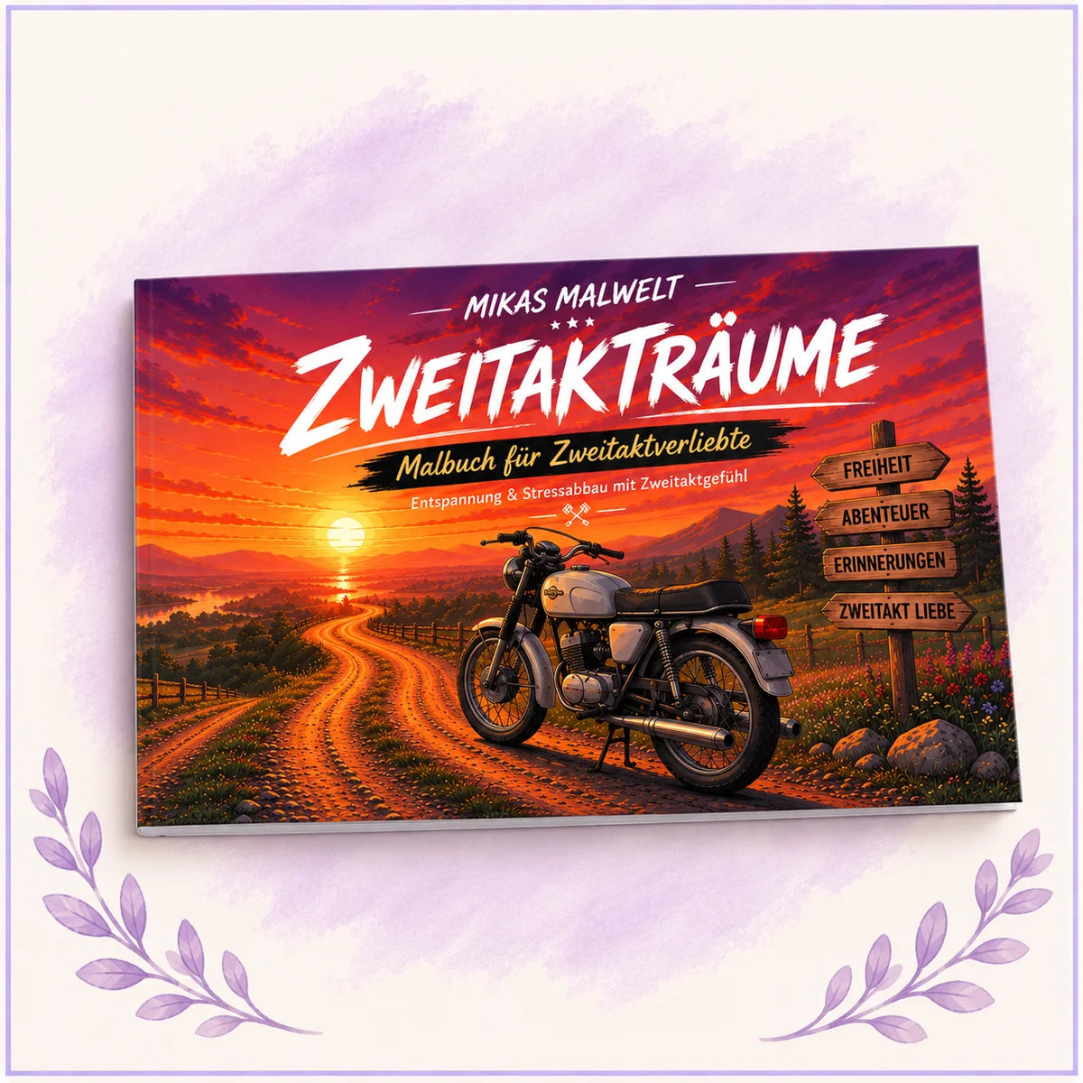 Zweitaktträume – Malbuch für Zweitaktliebhaber von Mikas Malwelt